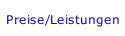 Preise/Leistungen